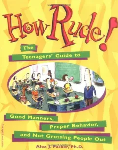 How rude!