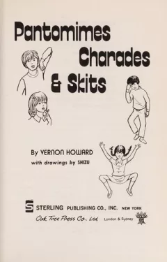 Pantomimes, charades & skits