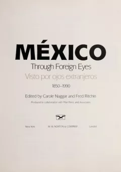 México through foreign eyes, 1850-1990