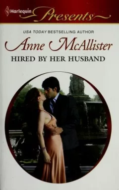Hired by her husband