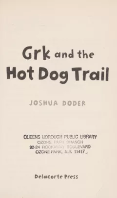 Grk and the hotdog trail