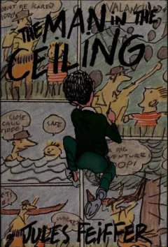 The Man in the Ceiling (Michael Di Capua Books)