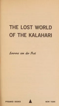 The lost world of the Kalahari