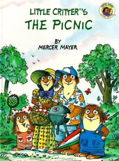 Little Critter's the Picnic (Mercer Mayer's Little Critter)