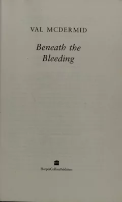 Beneath the bleeding