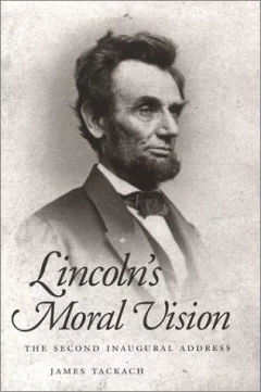 Lincoln's moral vision