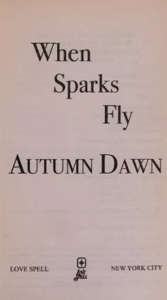 When sparks fly