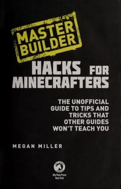 Master builder hacks for minecrafters
