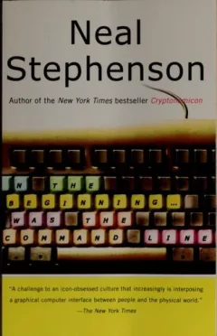 In the beginning ...was the command line