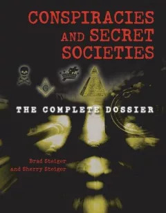 Conspiracies and Secret Societies