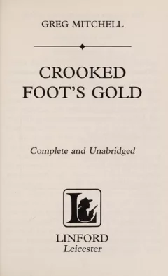 Crooked Foot's gold