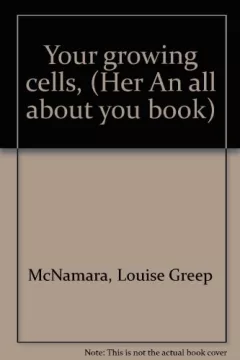 Your growing cells