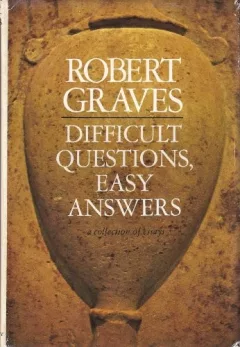 Difficult questions, easy answers.