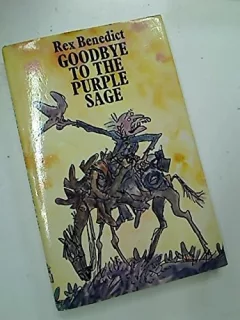 Goodbye to the purple sage