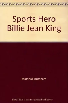 Sports hero, Billie Jean King