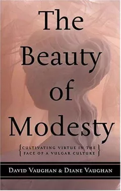 The Beauty of Modesty