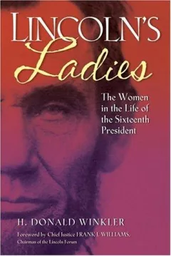 Lincoln's ladies