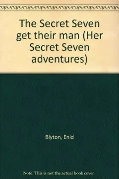 The Secret Seven get their man.