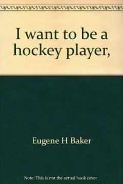 I want to be a hockey player