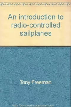 An introduction to radio-controlled sailplanes