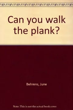 Can you walk the plank?
