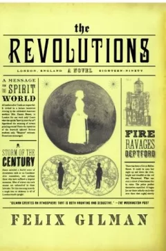 The Revolutions: A Novel