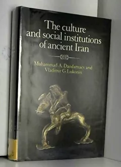 The culture and social institutions of ancient Iran