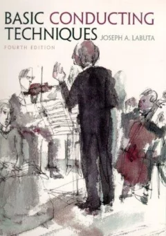 Basic Conducting Techniques (4th Edition)