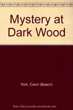 Mystery at Dark Wood.