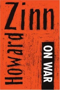 Howard Zinn on war