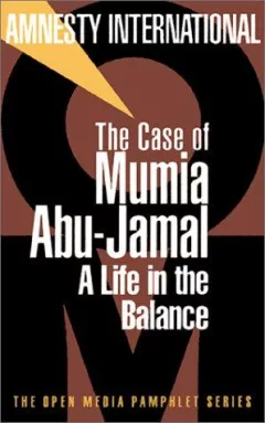 The Case of Mumia Abu-Jamal