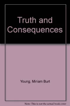 Truth and consequences