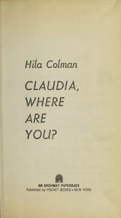Claudia, Where Are You?