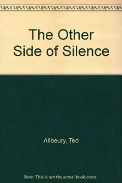 The Other Side of Silence