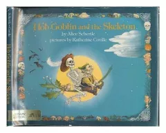 Hob Goblin and the skeleton