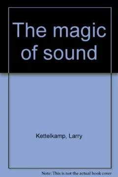 The magic of sound
