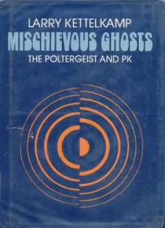 Mischievous ghosts