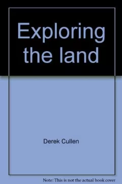 Exploring the land