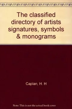 The classified directory of artists signatures, symbols & monograms