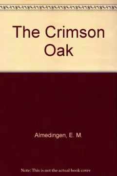 The crimson oak