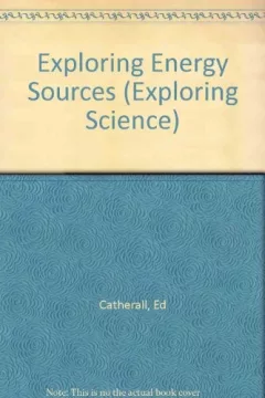 Exploring energy sources