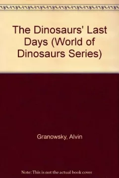 The dinosaurs' last days
