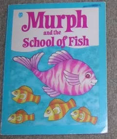 Murph and the school of fish