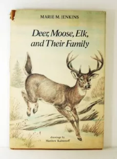 Deer, moose, elk, and their family
