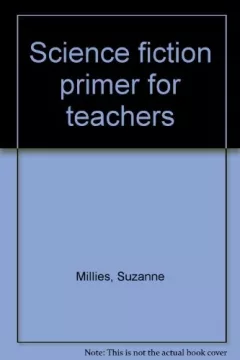 Science fiction primer for teachers