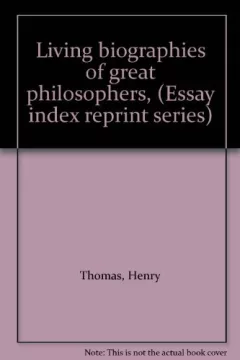 Living biographies of great philosophers