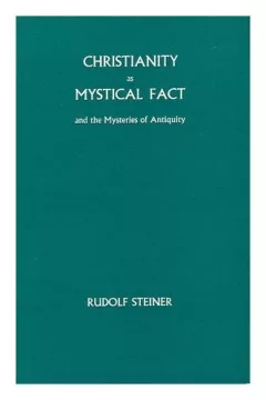Christianity as mystical fact and the mysteries of antiquity.