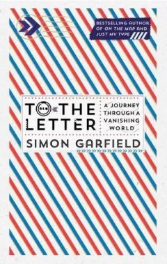 To the Letter: A Journey Through a Vanishing World