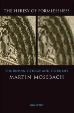 Heresy of Formlessness