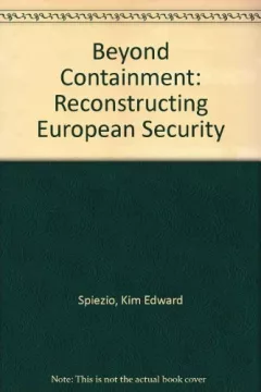 Beyond containment